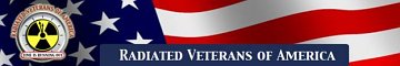 Radiated Veterans of America - Lest We Forget!